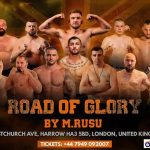Road of Glory by Marian Rusu – Edition 4: The Summer’s Ultimate Combat Spectacle - London